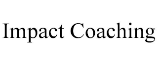 IMPACT COACHING