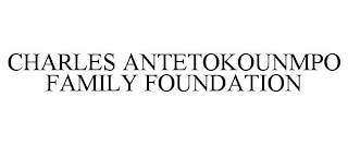 CHARLES ANTETOKOUNMPO FAMILY FOUNDATION