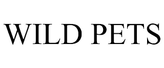 WILD PETS
