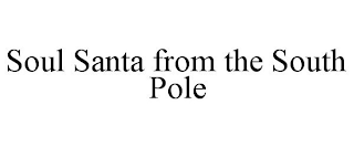 SOUL SANTA FROM THE SOUTH POLE