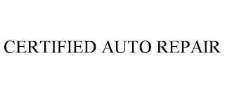 CERTIFIED AUTO REPAIR