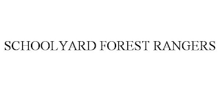 SCHOOLYARD FOREST RANGERS