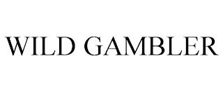 WILD GAMBLER