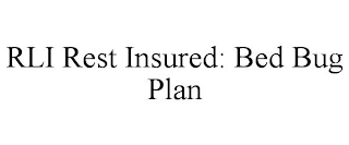 RLI REST INSURED: BED BUG PLAN