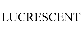 LUCRESCENT