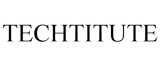 TECHTITUTE