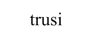 TRUSI