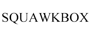 SQUAWKBOX