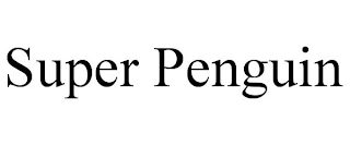 SUPER PENGUIN