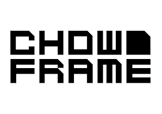 CHOWFRAME