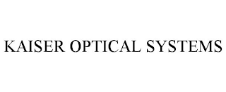 KAISER OPTICAL SYSTEMS