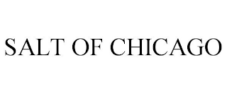 SALT OF CHICAGO