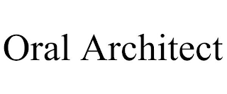 ORAL ARCHITECT