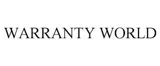 WARRANTY WORLD