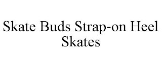 SKATE BUDS STRAP-ON HEEL SKATES