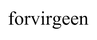 FORVIRGEEN