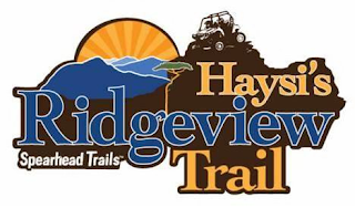 HAYSI'S RIDGEVIEW TRAIL SPEARHEAD TRAILS