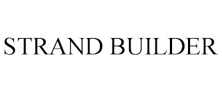 STRAND BUILDER