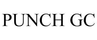 PUNCH GC