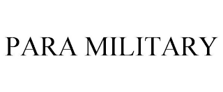 PARA MILITARY