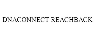 DNACONNECT REACHBACK