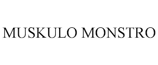 MUSKULO MONSTRO