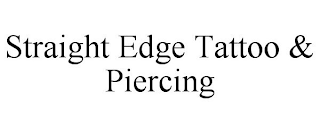 STRAIGHT EDGE TATTOO & PIERCING