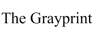 THE GRAYPRINT