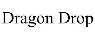 DRAGON DROP