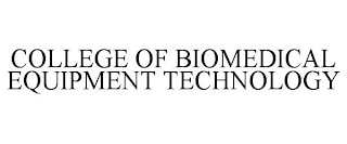 ALERT COLLEGE OF BIOMEDICAL EQUIPMENT TECHNOLOGY