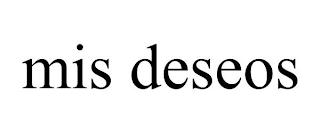 MIS DESEOS