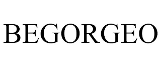 BEGORGEO