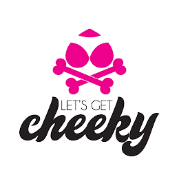 LET'S GET CHEEKY