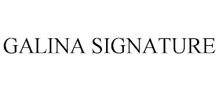 GALINA SIGNATURE