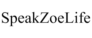 SPEAKZOELIFE