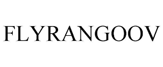 FLYRANGOOV