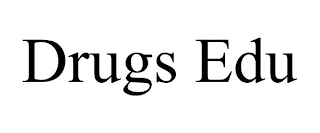 DRUGS EDU