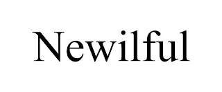 NEWILFUL
