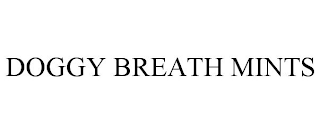 DOGGY BREATH MINTS