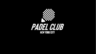 PADEL CLUB NEW YORK CITY