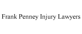 FRANK PENNEY INJURY LAWYERS