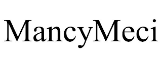 MANCYMECI