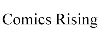 COMICS RISING