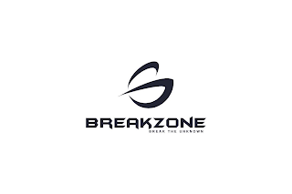 G BREAKZONE BREAK THE UNKNOWN