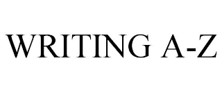 WRITING A-Z
