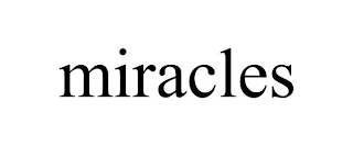 MIRACLES