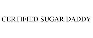 CERTIFIED SUGAR DADDY