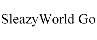 SLEAZYWORLD GO