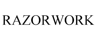 RAZORWORK