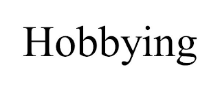 HOBBYING